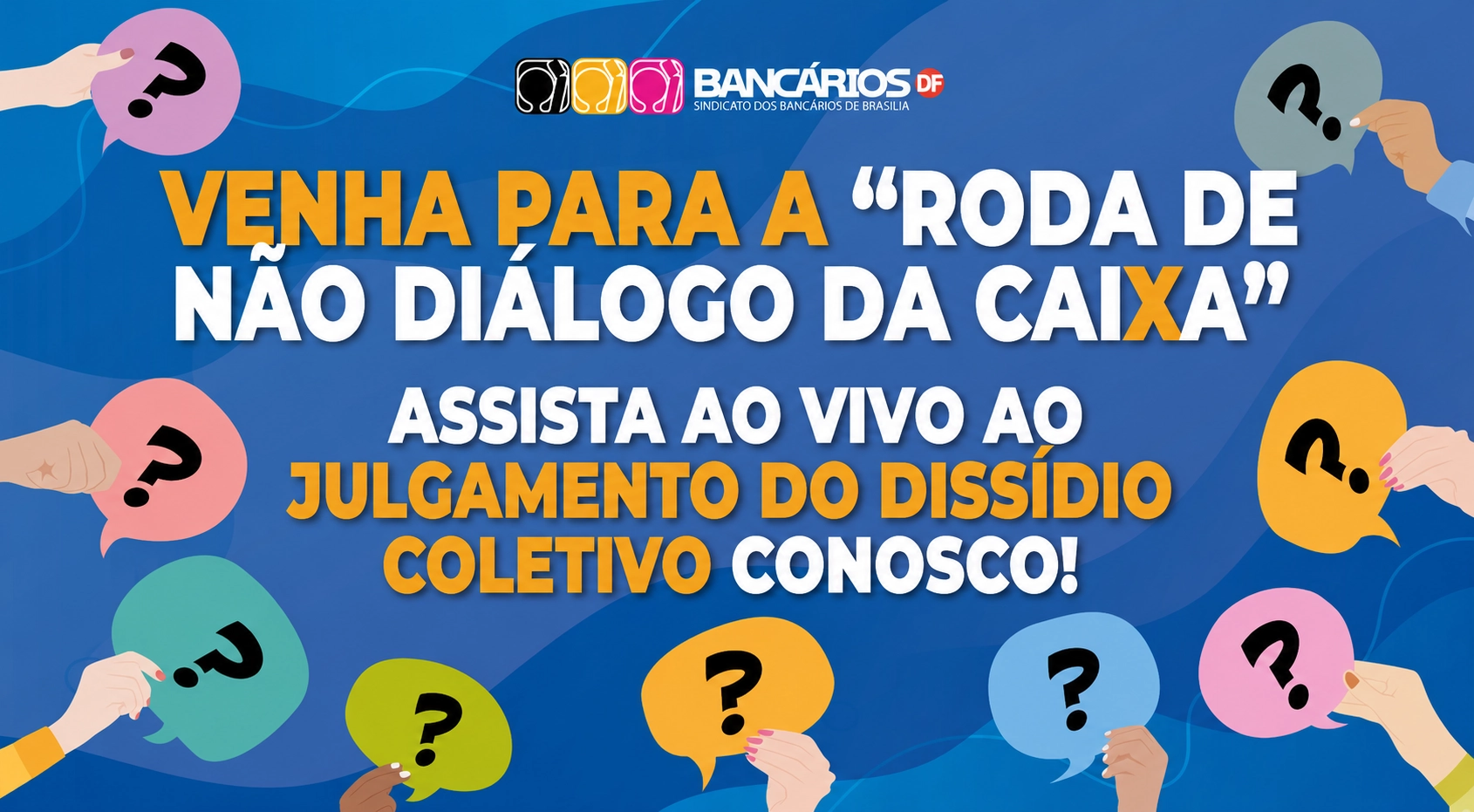 Vigília no Matriz I da Caixa nesta terça (29) terá transmissão do julgamento do dissídio em telão