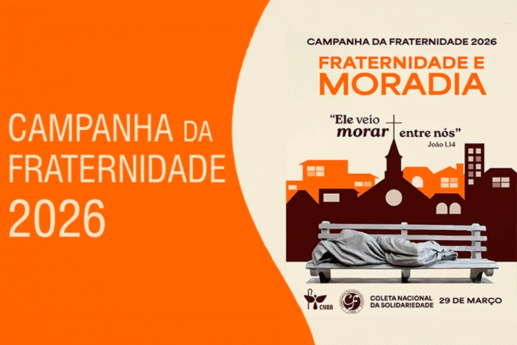Fraternidade e moradia, a Campanha da Fraternidade 2026