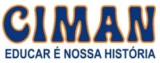 CIMAN - Educar é nossa história
